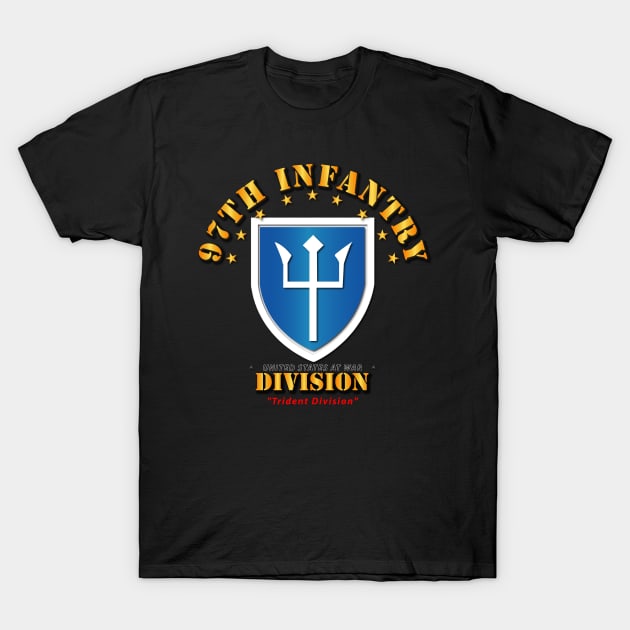 97th Infantry Division - Trident Division T-Shirt by twix123844